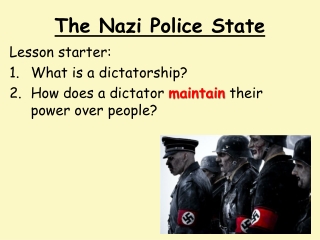 The Nazi Police State