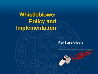 Whistleblower Policy and  Implementation