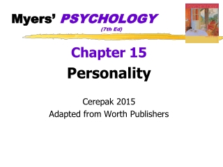 Myers’  PSYCHOLOGY 				(7th Ed)