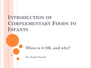 Introduction of  Complementary Foods to Infants