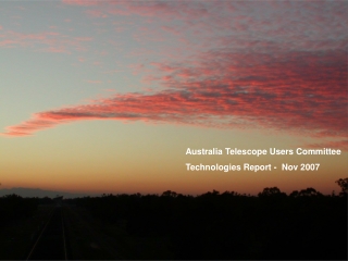 Australia Telescope Users Committee Technologies Report -  Nov 2007