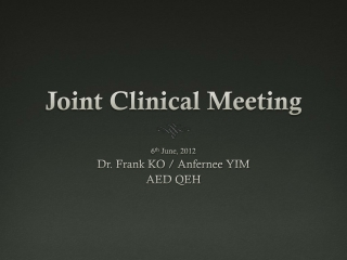Joint Clinical Meeting