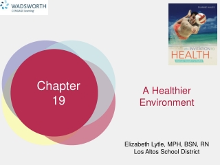 A Healthier Environment