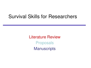 Survival Skills for Researchers