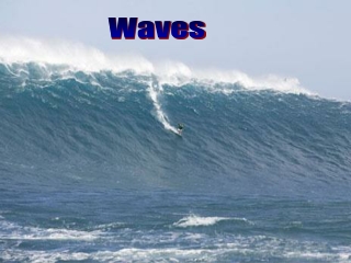 Waves