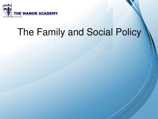 The Family and Social Policy