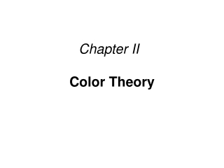 Chapter II  Color Theory