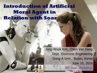 Introduction of Artificial          Moral Agent in Relation with Soar