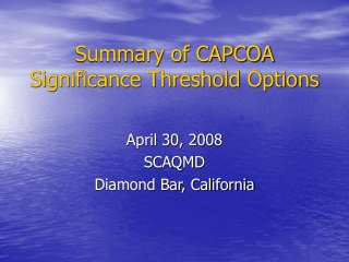 Summary of CAPCOA  Significance Threshold Options