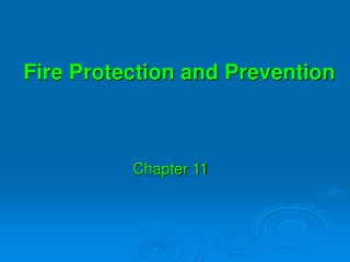 Fire Protection and Prevention