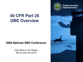 49 CFR Part 26  DBE Overview