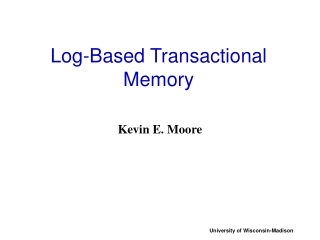 Log-Based Transactional Memory