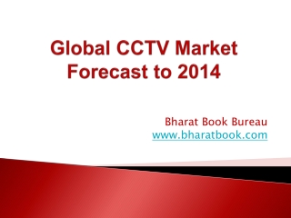 Global CCTV Market Forecast to 2014