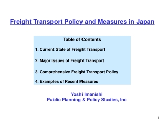 Table of Contents 1. Current State of Freight Transport 2. Major Issues of Freight Transport