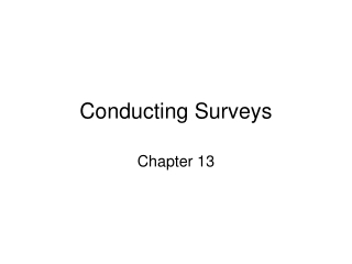 Conducting Surveys