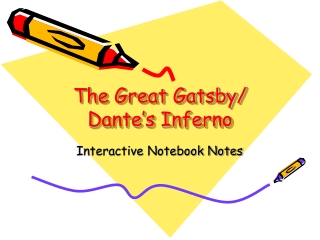 The Great Gatsby/ Dante’s Inferno