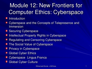 Module 12: New Frontiers for Computer Ethics: Cyberspace