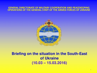 Briefing on the situation in the South-East  of Ukraine (10.03 – 15.03.2016)