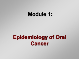 Epidemiology of Oral Cancer