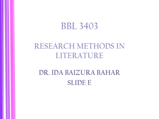 BBL 3403 RESEARCH METHODS IN LITERATURE