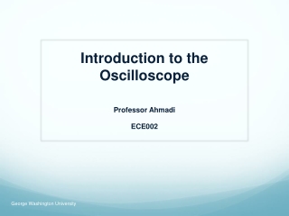 Introduction to the Oscilloscope