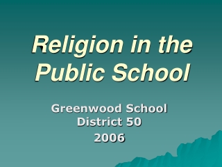 Religion in the Public School