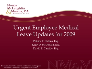 Urgent Employee Medical Leave Updates for 2009