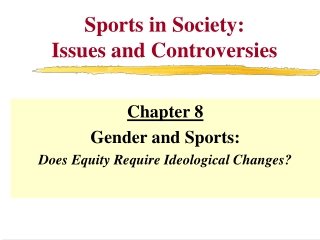 Sports in Society: Issues and Controversies