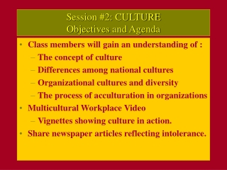 Session #2: CULTURE Objectives and Agenda