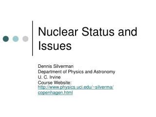 Nuclear Status and Issues