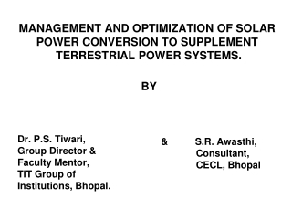 Dr. P.S. Tiwari, Group Director &amp;  Faculty Mentor, TIT Group of  Institutions, Bhopal.