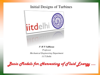 Initial Designs of Turbines