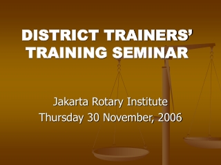 DISTRICT TRAINERS’ TRAINING SEMINAR