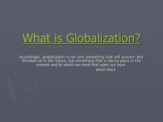 What is Globalization?