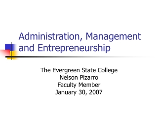 Administration, Management and Entrepreneurship