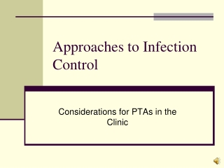 Approaches to Infection Control