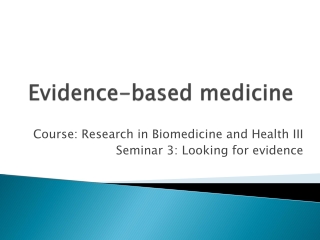 Evidence - based  medicine