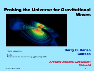 &quot;Colliding Black Holes&quot; Credit: National Center for Supercomputing Applications (NCSA)