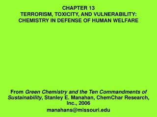 CHAPTER 13 TERRORISM, TOXICITY, AND VULNERABILITY:  CHEMISTRY IN DEFENSE OF HUMAN WELFARE
