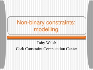 Non-binary constraints: modelling