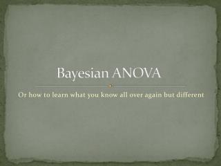 Bayesian ANOVA