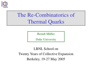 The Re-Combinatorics of Thermal Quarks