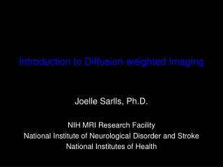 Introduction to Diffusion-weighted Imaging