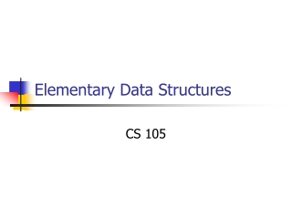 Elementary Data Structures