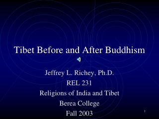 Tibet Before and After Buddhism