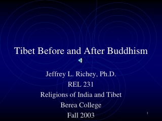 Tibet Before and After Buddhism