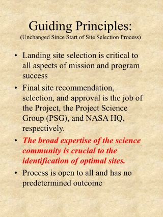 Guiding Principles: (Unchanged Since Start of Site Selection Process)