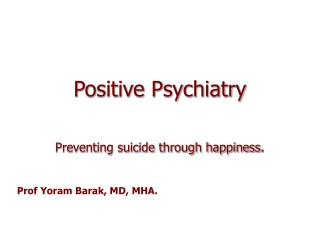 Positive Psychiatry