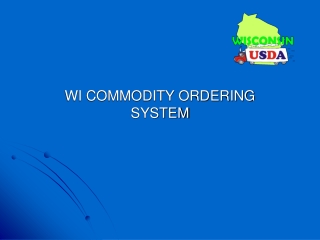 WI COMMODITY ORDERING SYSTEM