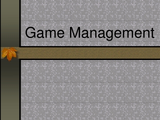 Game Management